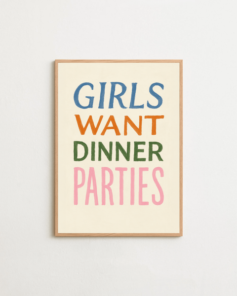 Girls Want Dinner Parties - FrenzyFrame