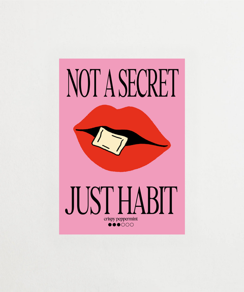 Not a Secret, Just Habit