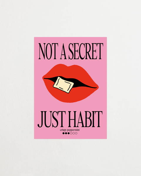 Not a Secret, Just Habit