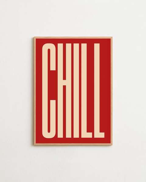 CHILL No.4 poster visad med ram som tillval – FrenzyFrame