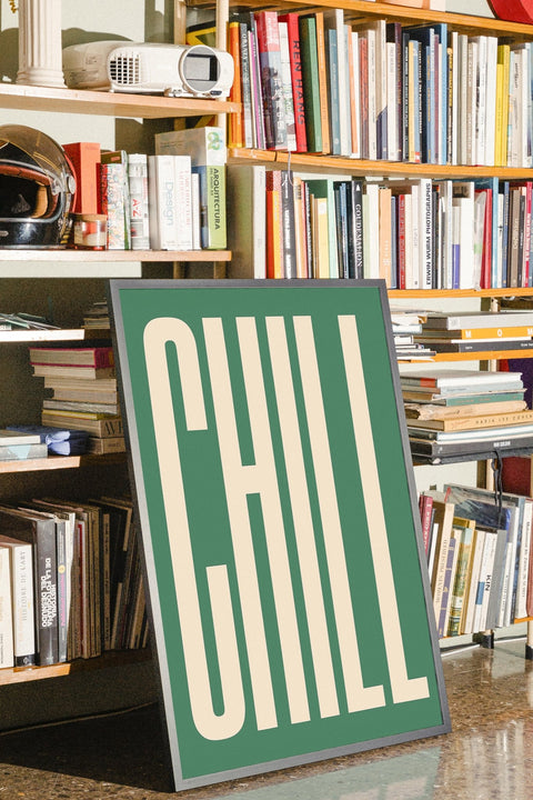 CHILL No.5 poster visad med valfri ram – FrenzyFrame