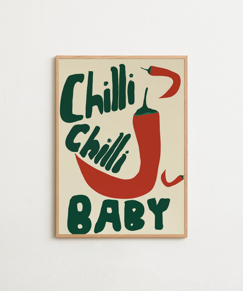 Chilli Chilli Baby poster visad med valfri ram – FrenzyFrame