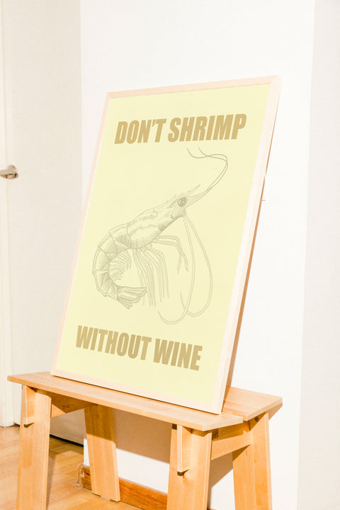 Don't shrimp without wine poster visad med valfri ram – FrenzyFrame