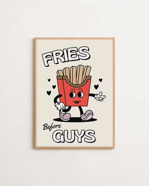 Fries Before Guys - FrenzyFrame