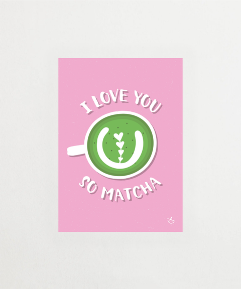 I love you so matcha