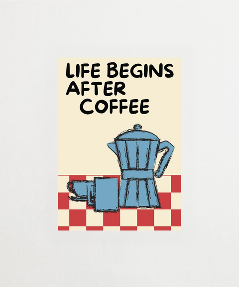 Life Begins After Coffee texttavla – FrenzyFrame