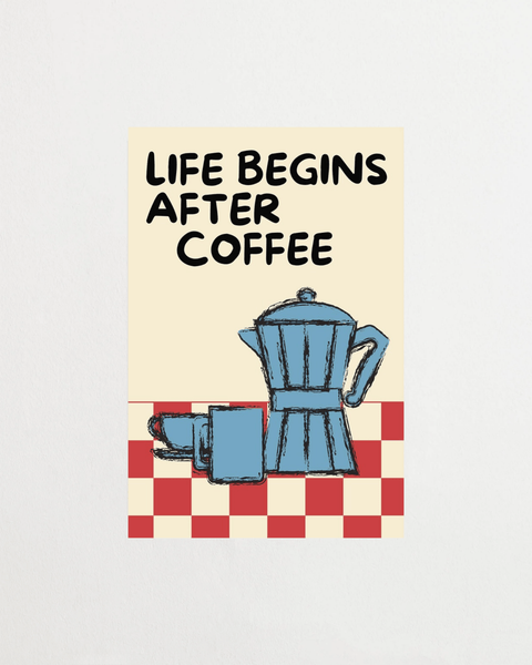 Life Begins After Coffee - FrenzyFrame