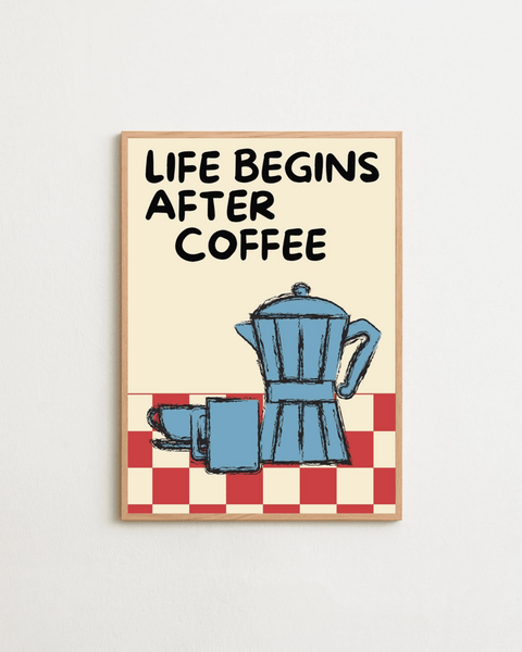 Life Begins After Coffee - FrenzyFrame